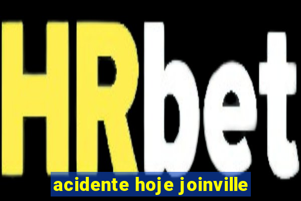 acidente hoje joinville